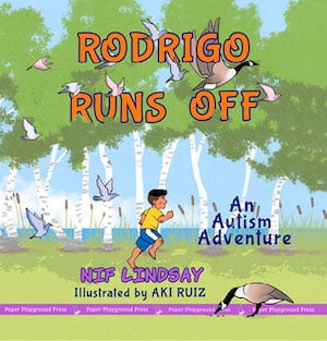 Rodrigo Runs Off An Autism Adventure【電子書籍】[ Nif Lindsay ]