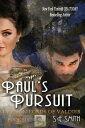 Paul's Pursuit Can stand alone!【電子書籍】[ S.E. Smith ]