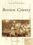 Berrien County【電子書籍】[ Sherry Arent Cawley ]