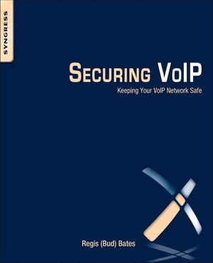 Securing VoIP Keeping Your VoIP Network Safe