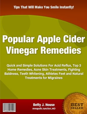 Popular Apple Cider Vinegar Remedies