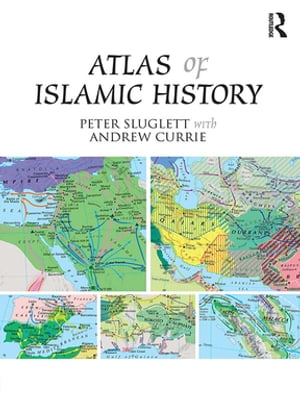 Atlas of Islamic History