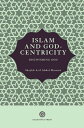 Islam and God-Centricity Discovering God