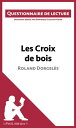 Les Croix de bois de Roland Dorgel s Questionnaire de lecture【電子書籍】 Dominique Coutant-Defer