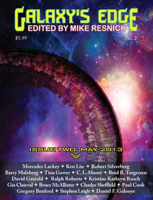 Galaxy's Edge Magazine: Issue 2, May 2013 Galaxy's Edge, #2Żҽҡ[ Mercedes Lackey ]
