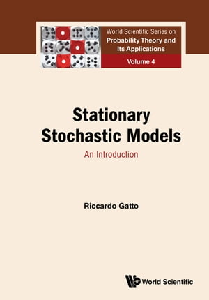 Stationary Stochastic Models An Introduction【電子書籍】[ Riccardo Gatto ]
