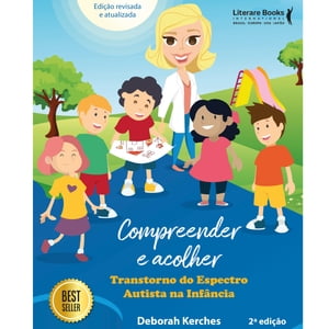 Compreender e acolher - 2? Edi??o transtorno do espectro autista na inf?ncia e adolesc?ncia【電子書籍】[ Deborah Kerches ]