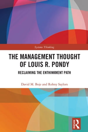 The Management Thought of Louis R. Pondy