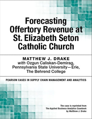 Forecasting Offertory Revenue at St. Elizabeth Seton Catholic Church