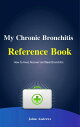 My Chronic Bronchitis Reference Book Reference B