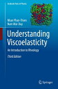 Understanding Viscoelasticity An Introduction to Rheology【電子書籍】[ Nhan Phan-Thien ]