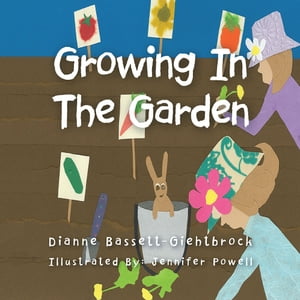 Growing in the Garden