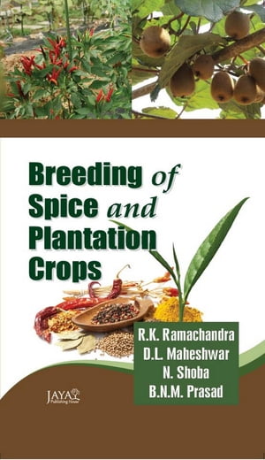 Breeding Of Spice And Plantation Crops