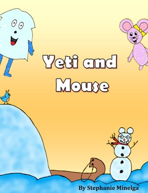 Yeti and Mouse