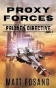 Proxy Forces Prionen Directive, #2【電子書