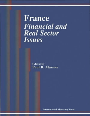 France: Financial and Real Sector Issues【電