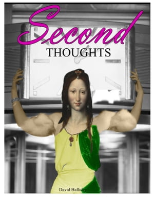 Second Thoughts【電子書籍】[ David Halliday ]
