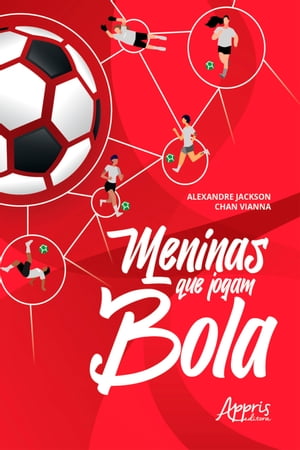 Meninas que Jogam Bola