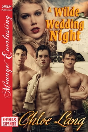 A Wilde Wedding Night【電子書籍】[ Chloe L