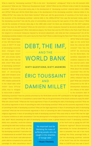 Debt, the IMF, and the World Bank