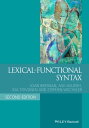 Lexical-Functional Syntax【電子書籍】 Joan Bresnan