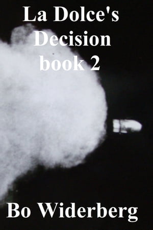 La Dolce's Decision Book 2