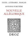 Nouvelle all?gorique ou Histoire des derniers troubles arriv?s au royaume d'?loq...