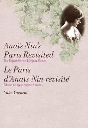 AnaÃ¯s Nin's Paris Revisited