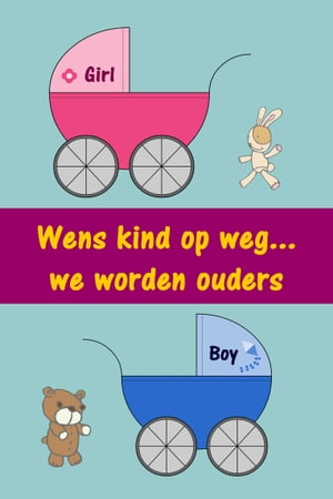 Wens kind op weg...we worden ouders