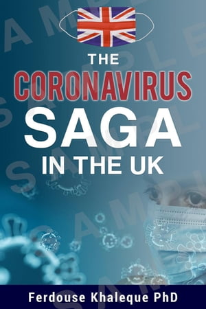 The Corona Virus Saga In The UK