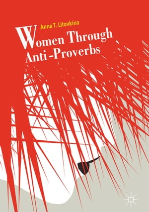 Women Through Anti-Proverbs