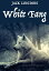 White FangŻҽҡ[ Jack London ]