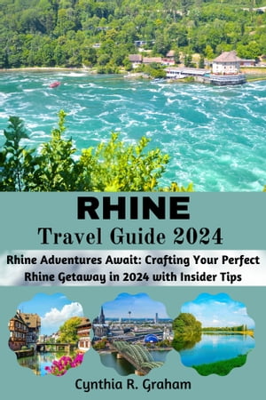 Rhine travel guide 2024