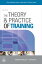 The Theory and Practice of TrainingŻҽҡ[ Roger Buckley ]