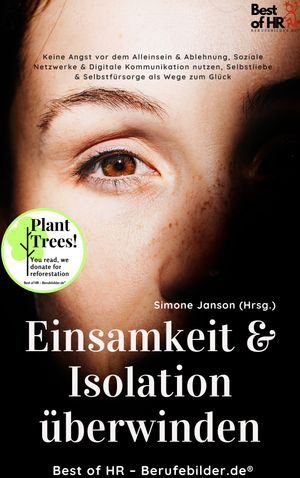 Einsamkeit & Isolation überwinden