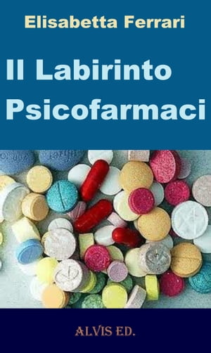 Il Labirinto Psicofarmaci