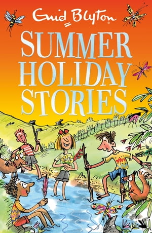 Summer Holiday Stories 22 Sunny Tales【電子書籍】[ Enid Blyton ]