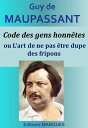 ŷKoboŻҽҥȥ㤨Code des gens honn?tes ou L'art de ne pas ?tre dupe des friponsŻҽҡ[ Honor? de Balzac ]פβǤʤ133ߤˤʤޤ