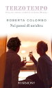 Nei panni di un'altra【電子書籍】[ Roberta Colombo ]