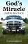 God's Miracle (And My New Truck)Żҽҡ[ Peyton Langford ]