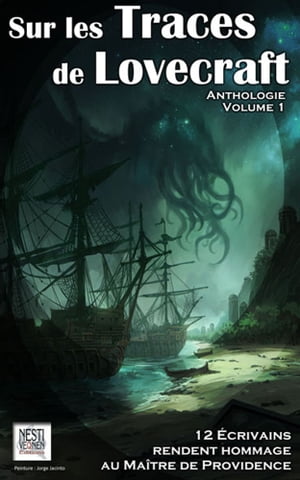 Sur les traces de Lovecraft, volume 1