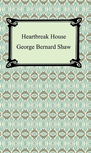 Heartbreak House