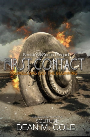 First Contact: A Sector 64 Prequel Novella Secto