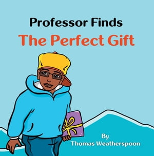 Professor Finds the Perfect Gift