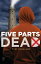 Five Parts Dead【電子書籍】[ Tim Pegler ]