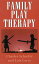 Family Play Therapy