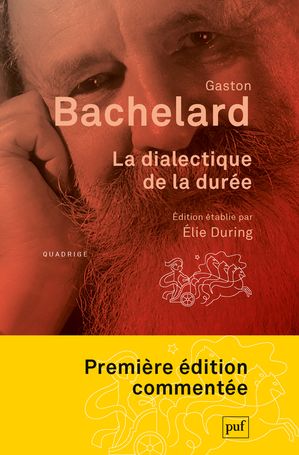 La dialectique de la dur?e ?dition ?tablie par ?lie During【電子書籍】[ Gaston Bachelard ]