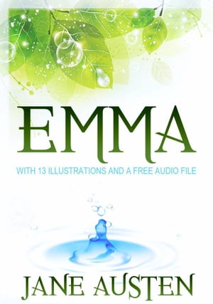 Emma: With 13 Illustrations and a Free Audio FileŻҽҡ[ Jane Austen ]