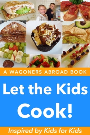 Let the Kids Cook!