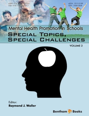 Mental Health Promotion in Schools Volume: 2【電子書籍】[ Raymond J. Waller ]